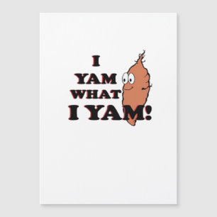 I Yam What I Yam - Classic Funny Meme