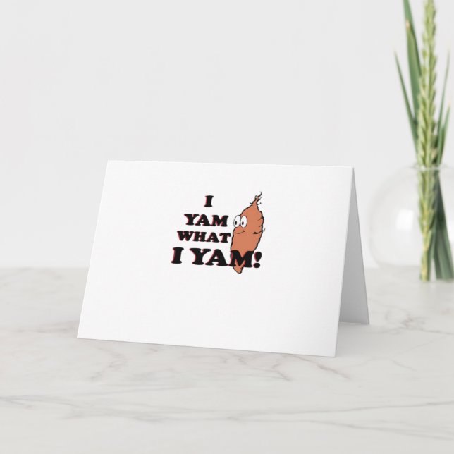I Yam What I Yam - Classic Funny Meme Card (Front)