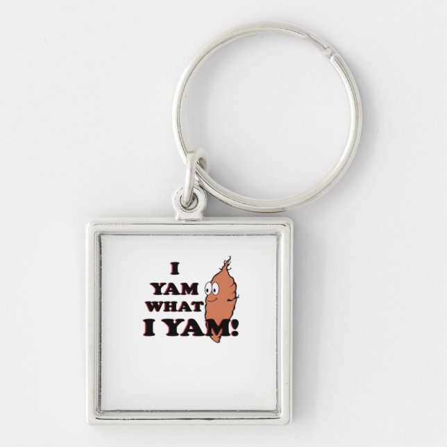 I Yam What I Yam - Classic Funny Meme Key Ring (Front)
