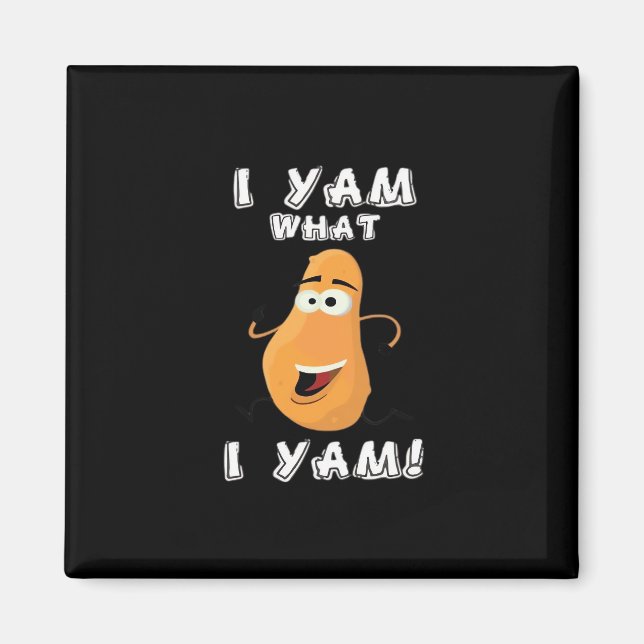 I Yam What I Yam Classic Funny Meme Magnet (Front)