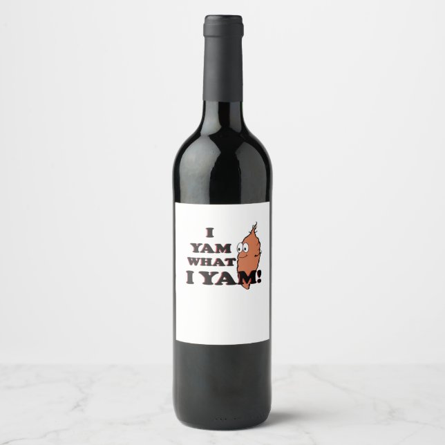 I Yam What I Yam - Classic Funny Meme Wine Label (Front)
