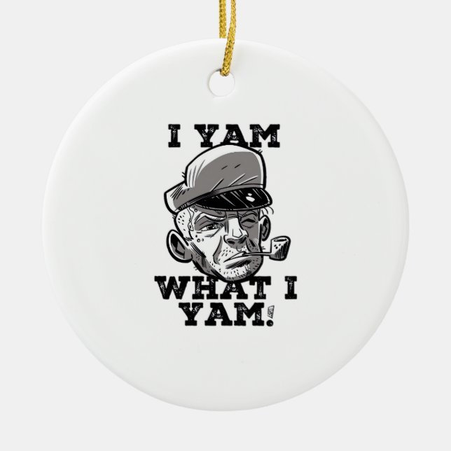 I Yam What I Yam Classic Meme Design Ceramic Tree Decoration (Front)