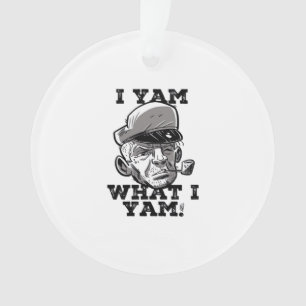 I Yam What I Yam Classic Meme Design Ornament