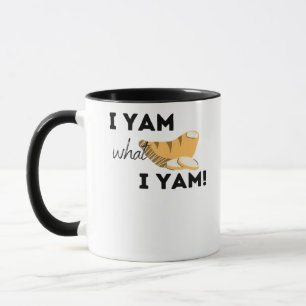 I Yam What I Yam! Classic Mug