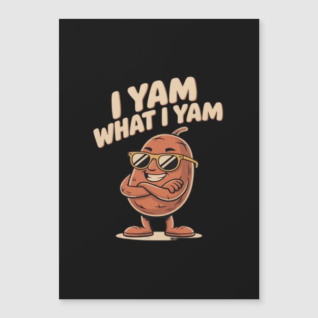 I Yam What I Yam Classic Quote (Front)