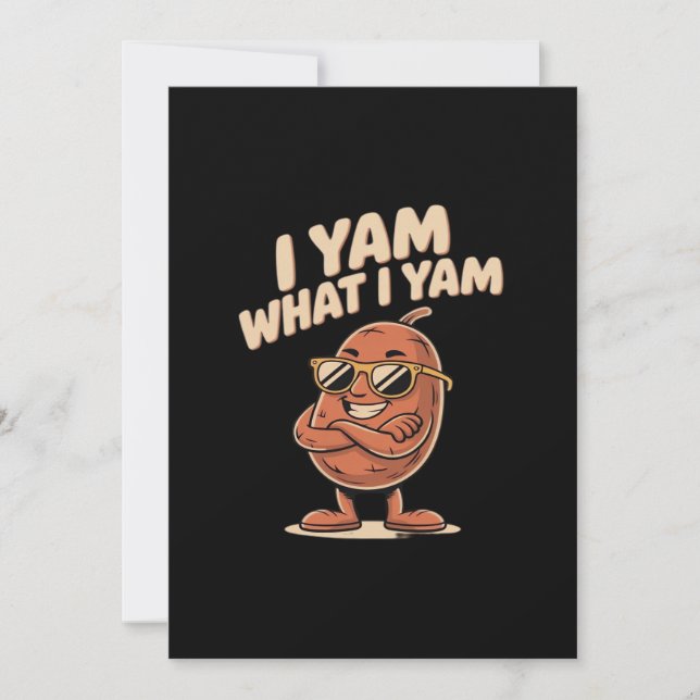 I Yam What I Yam Classic Quote Holiday Card (Front)