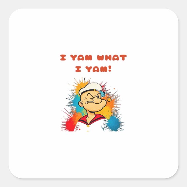 I Yam What I Yam Classic Sloth Trendy Square Sticker (Front)