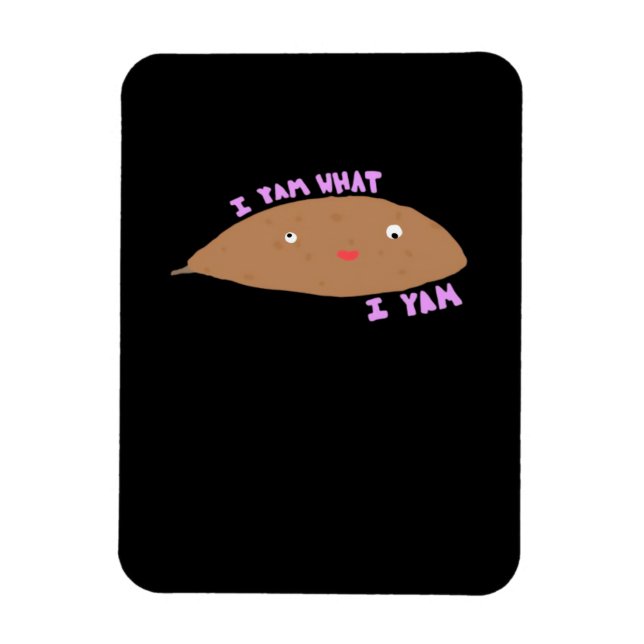 I Yam What I Yam Classic Trendy Magnet (Vertical)