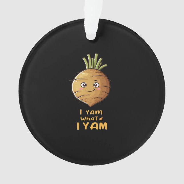 I Yam What I Yam Cute And Cosy Autumn Design Class Ornament (Front)