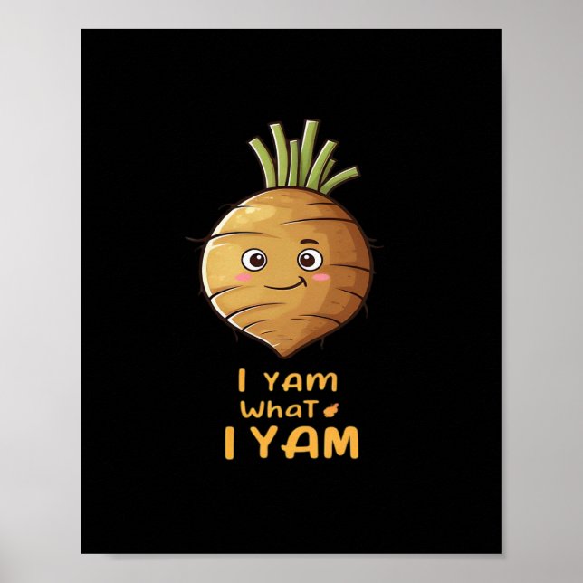 I Yam What I Yam Cute And Cosy Autumn Design Class Poster (Front)