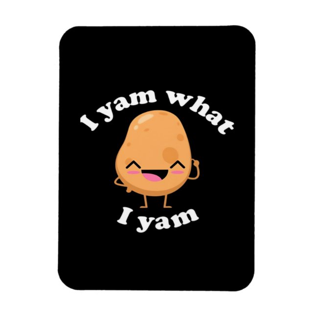 I Yam What I Yam, Cute Vegetarian Thanksgiving Pot Magnet (Vertical)