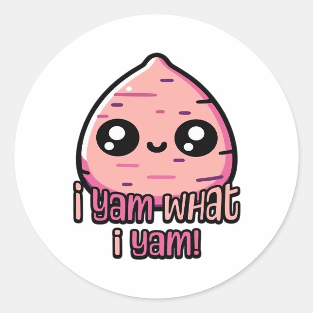 I Yam What I Yam! Cute Yam Pun Classic Classic Round Sticker (Front)