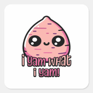 I Yam What I Yam! Cute Yam Pun Classic Square Sticker