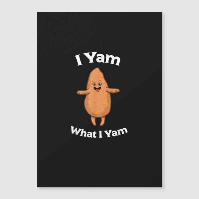 I Yam What I Yam - Dancing Sweet Potato Thanksgivi (Front)