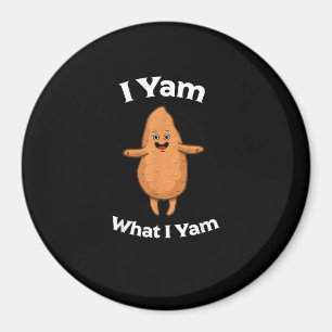 I Yam What I Yam - Dancing Sweet Potato Thanksgivi Magnet
