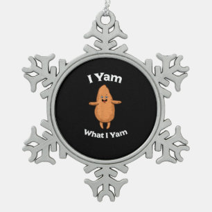 I Yam What I Yam - Dancing Sweet Potato Thanksgivi Snowflake Pewter Christmas Ornament