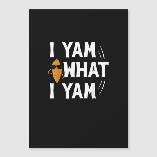 I Yam What I Yam Design - Sweet Potato Lover Desig (Front)