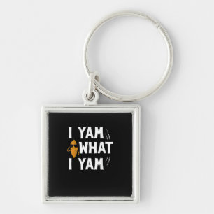 I Yam What I Yam Design - Sweet Potato Lover Desig Key Ring