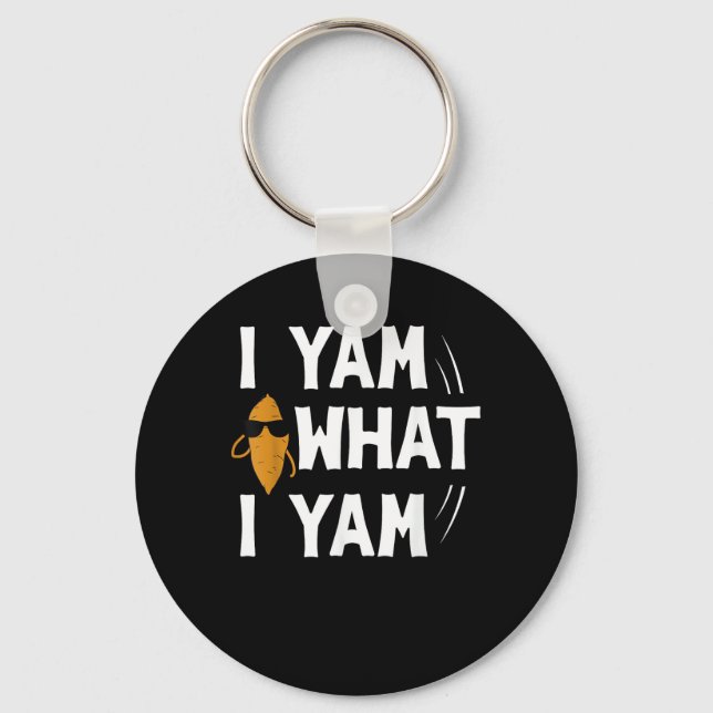 I Yam What I Yam Design - Sweet Potato Lover Desig Key Ring (Front)