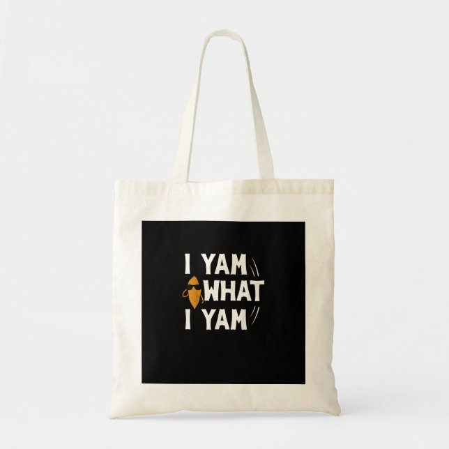 I Yam What I Yam Design - Sweet Potato Lover Desig Tote Bag (Front)