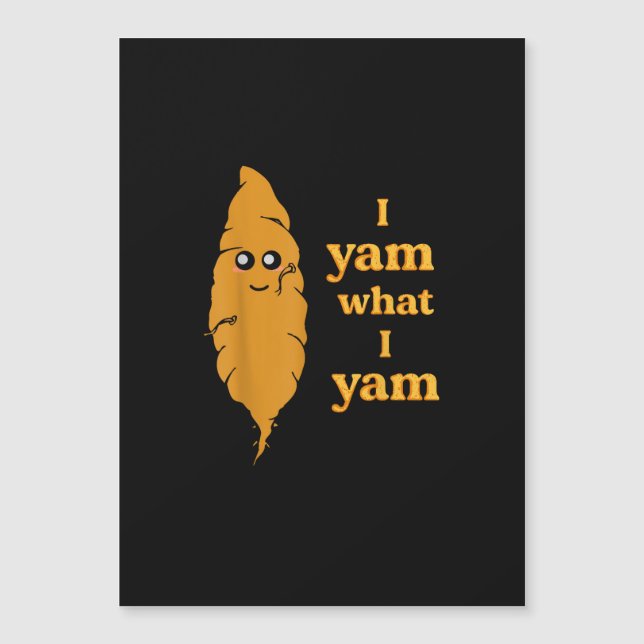 I Yam What I Yam Funny  (Front)