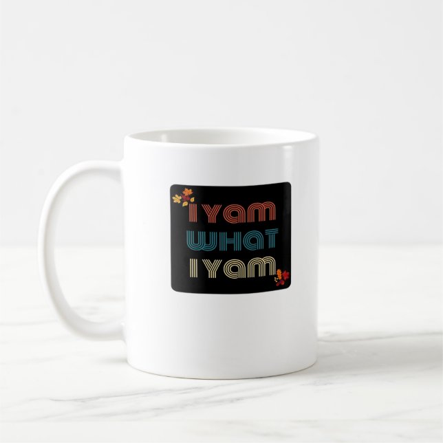 I Yam What I Yam Funny Fall Design Classic Meme Qu Coffee Mug (Left)
