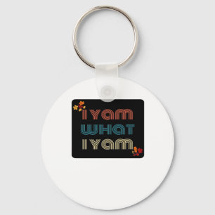 I Yam What I Yam Funny Fall Design Classic Meme Qu Key Ring