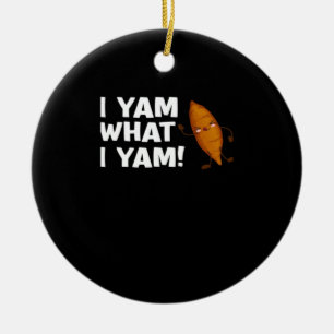 I Yam What I Yam Funny Food Lover Classic Ceramic Tree Decoration