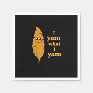 I Yam What I Yam Funny  Napkin