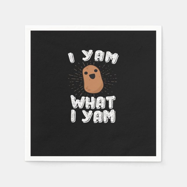I Yam What I Yam Funny Potato Pun Thanksgiving Napkin (Front)