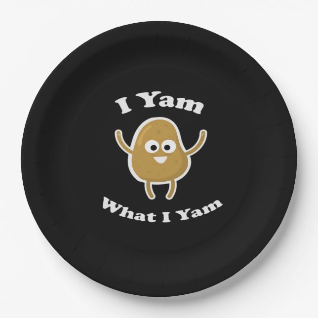 I Yam What I Yam Funny Sweet Potato Thanksgiving D Paper Plate (Front)