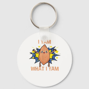 I Yam What I Yam Funny Sweet Potato Thanksgiving S Key Ring