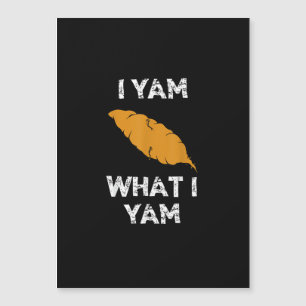 I Yam What I Yam Funny Thanksgiving