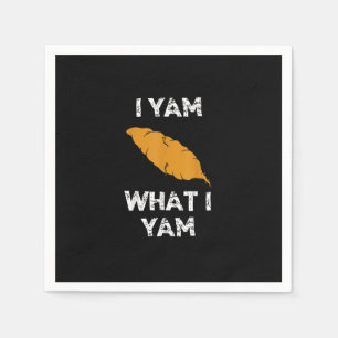 I Yam What I Yam Funny Thanksgiving Napkin