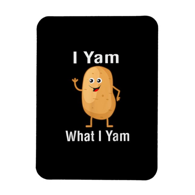 I Yam What I Yam Funny Thanksgiving Potato Pun Shi Magnet (Vertical)