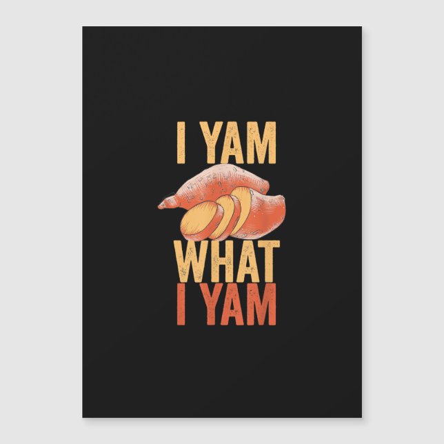 I Yam What I Yam Funny Thanksgiving Sweet Potato J (Front)