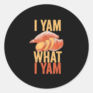I Yam What I Yam Funny Thanksgiving Sweet Potato J Classic Round Sticker