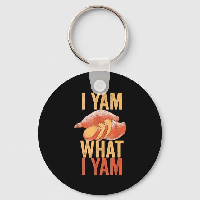 I Yam What I Yam Funny Thanksgiving Sweet Potato J Key Ring (Front)