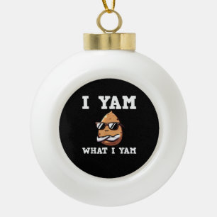I Yam What I Yam Humorous V-Neck Ceramic Ball Christmas Ornament