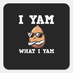 I Yam What I Yam Humorous V-Neck Square Sticker