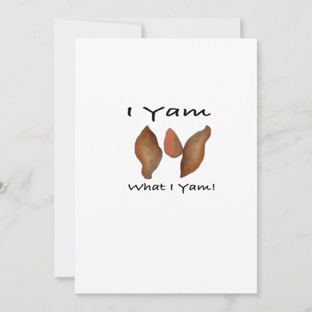 I Yam What I Yam, I Yam What I Yam, Comical, Cute, Holiday Card (Front)