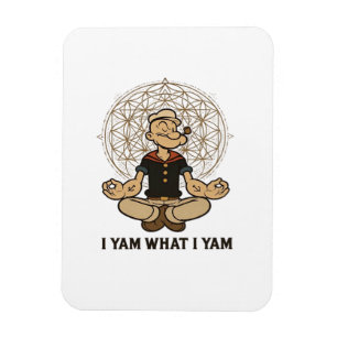 I Yam What I Yam Meme Quote Magnet