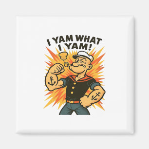 I Yam What I Yam Popeye Cartoon Quote Classic Magnet