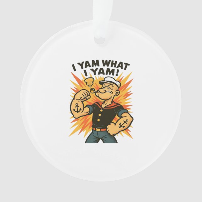 I Yam What I Yam Popeye Cartoon Quote Classic Ornament (Front)