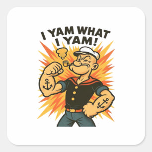 I Yam What I Yam Popeye Cartoon Quote Classic Square Sticker