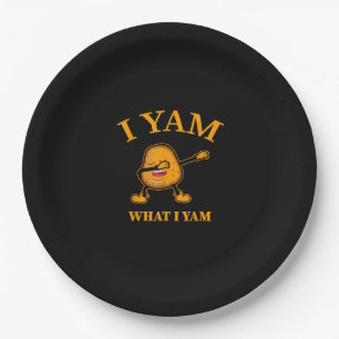I Yam What I Yam Potato Lover Or Dancer Paper Plate