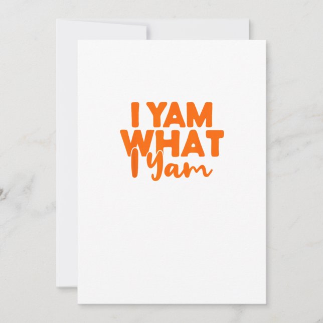 I Yam What I Yam She's My Sweet Potato Thanksgivin Holiday Card (Front)