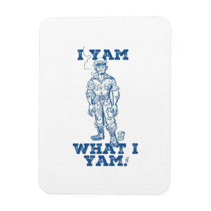 I Yam What I Yam. Sketch Design Magnet