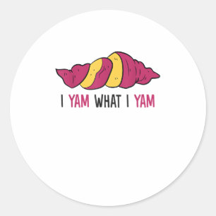 I Yam What I Yam Sweet Potato Classic Round Sticker