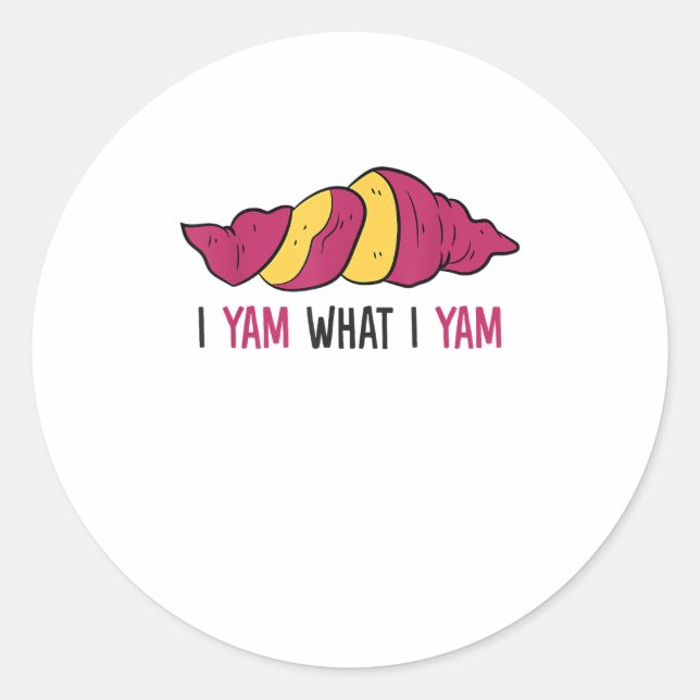 I Yam What I Yam Sweet Potato Classic Round Sticker (Front)